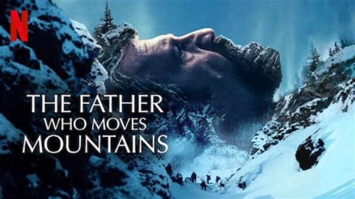 Is 'The Father Who Moves Mountains' Based on a True Story? What We Know